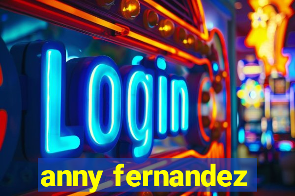 anny fernandez